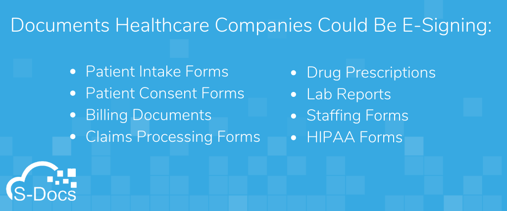 list of documents healthcare companies could be E-Signing